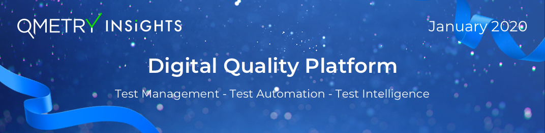 QMetry Newsletter - January 2020